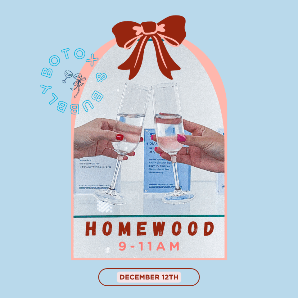 Two women clinking champagne flutes at Botox & Bubbly event, Homewood 9-11AM, December 12th