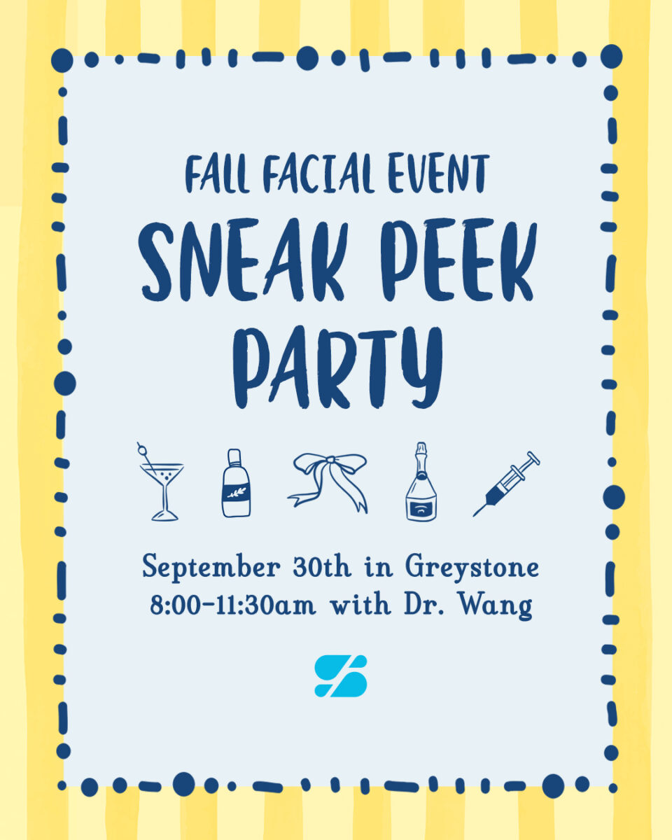 Fall Facial Event Sneak Peek Party flyer, Sept 30 in Greystone, 8:00–11:30am with Dr. Wang