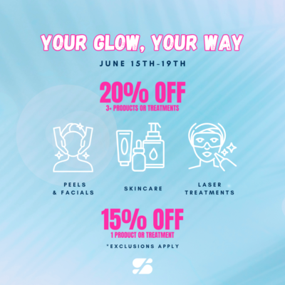 Your Glow Your Way promo June 15-19 — 20% off 3+ products/treatments: peels, injectables, lasers. Patient icon. Birmingham